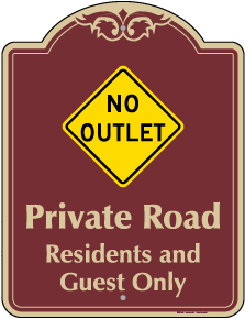 No Outlet Private Road Sign