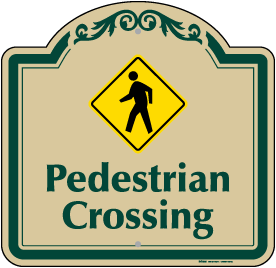 Pedestrian Crossing Sign
