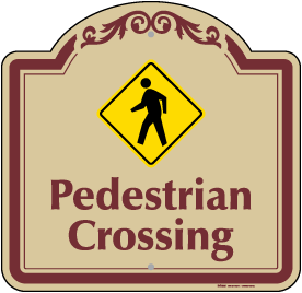 Pedestrian Crossing Sign