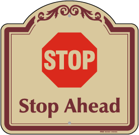 Stop Ahead Sign