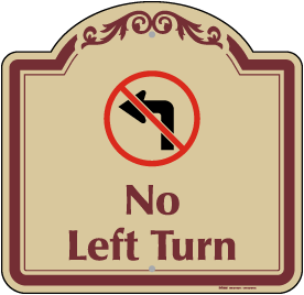 No Left Turn Sign