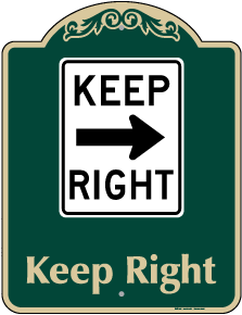 Keep Right Sign