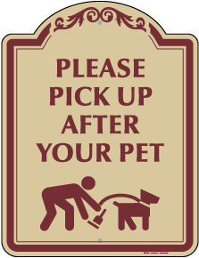 Please pick up after your pet Sign