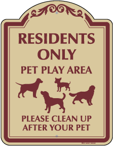 Residents Only Pet Play Area Sign