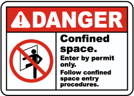 Danger Follow Entry Procedures Sign