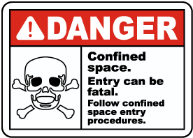Confined Space Entry Can Be Fatal Sign