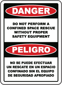 Bilingual Danger Do Not Perform A Rescue Sign