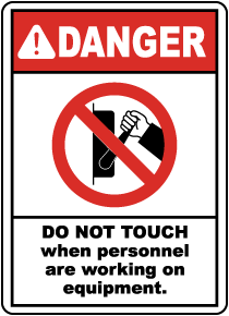 When Personnel Are Working Sign