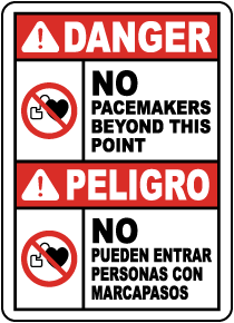 Bilingual No Pacemakers Beyond This Point Sign