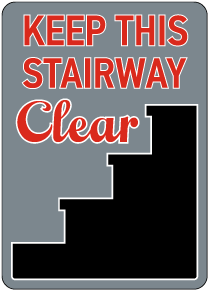 Keep This Stairway Clear Sign