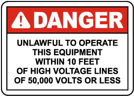 Unlawful to Operate Within 10 Feet Sign
