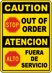 Bilingual Caution Out Of Order Sign