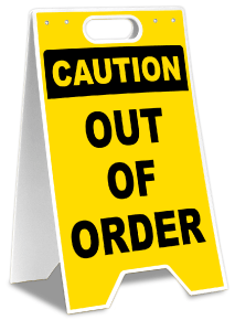 Caution Out Of Order Floor Sign