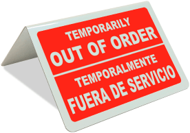 Temporarily Out Of Order Tent Sign