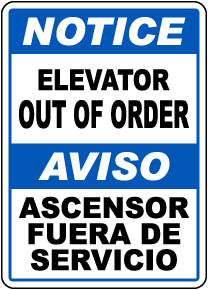 Bilingual Elevator Out Of Order Sign