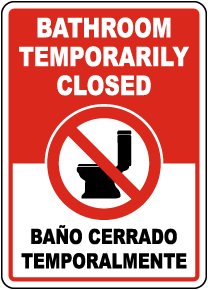 Bilingual Bathroom Temporarily Closed Sign
