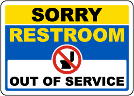 Restroom Out Of Service Sign