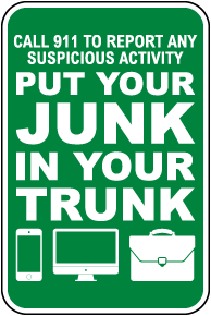 Put Your Junk In Your Trunk Sign