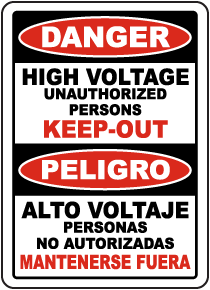 Bilingual High Voltage Unauthorized Keep Out Sign