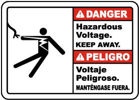 Bilingual Danger Hazardous Voltage Keep Away Label