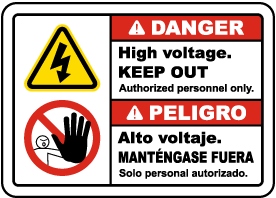 Bilingual Danger High Voltage Keep Out Sign