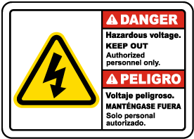 Bilingual Danger Hazardous Voltage Keep Out Sign