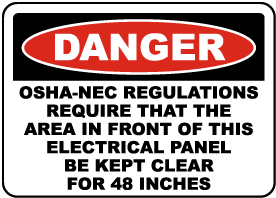 Danger Keep Panel Clear For 48 Inches Sign