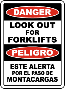 Bilingual Danger Look Out For Forklifts Sign
