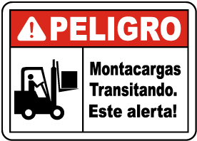 Spanish Danger Forklift Traffic Be Alert Sign