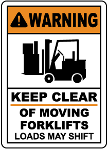 Keep Clear of Moving Forklifts Sign