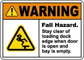 Stay Clear of Loading Dock Edge Sign