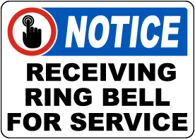 Receiving Ring Bell for Service Sign