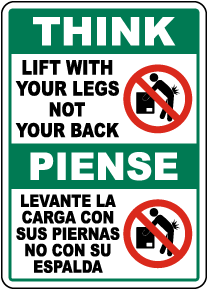 Bilingual Lift with Your Legs Sign