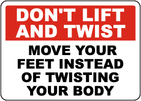 Don't Lift and Twist Sign