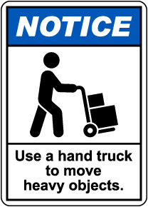 Use A Hand Truck To Move Heavy Object Sign