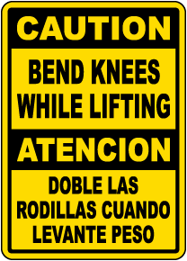 Bilingual Bend Knees While Lifting Sign