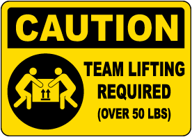 Team Lifting Required Label