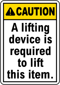 A Lifting Devis Is Required Label