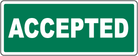 Accepted Status Sign