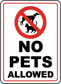 No Pets Allowed Sign
