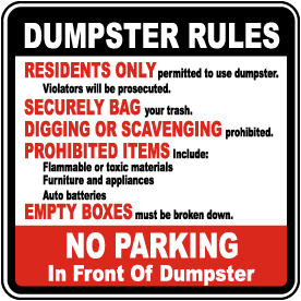 Dumpster Rules No Parking Sign