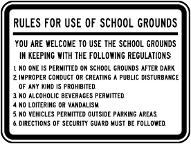 Rules For Use of School Grounds Sign