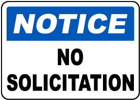 Notice No Solicitation Sign
