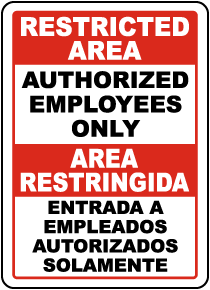 Bilingual Authorized Employees Only Sign
