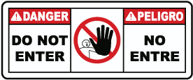 Bilingual Danger Do Not Enter Sign