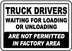Not Permitted In Factory Area Sign