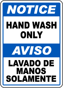 Bilingual Notice Hand Wash Only Sign