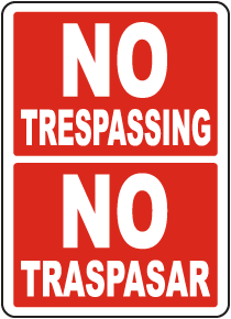 Bilingual No Trespassing Sign
