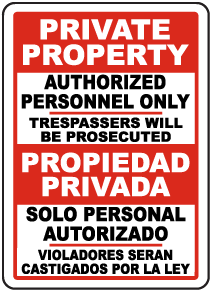 Bilingual Private Property Authorized Personnel Only Sign