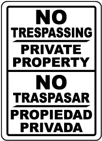 Bilingual No Trespassing Private Property Sign